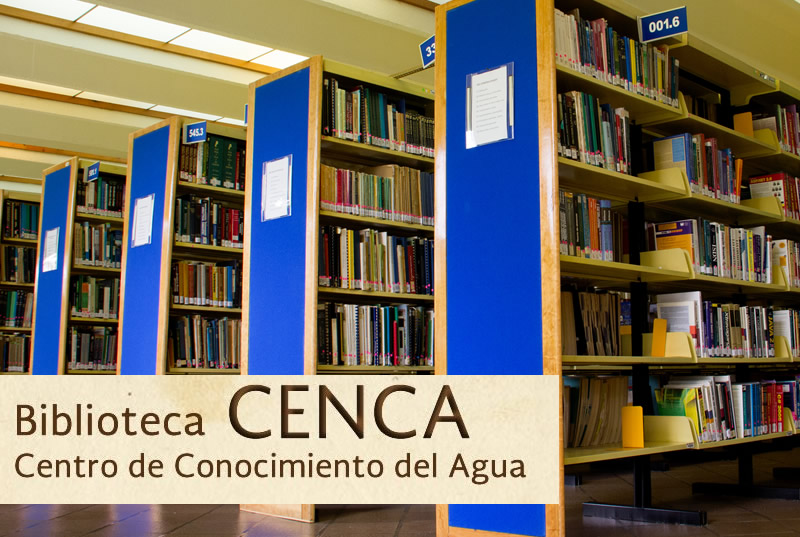 Biblioteca del agua CENCA