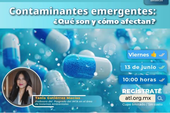 Contaminantes emergentes ¿Qué son y cómo afectan?